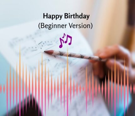 Happy Birthday (Beginner Version)