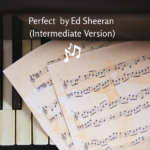 Perfect by Ed Sheeran