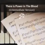 There Is Power In The Blood