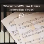What A Friend We Have In Jesus