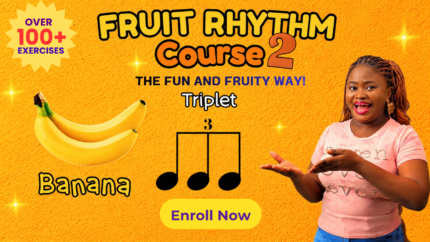 The Fruit Rhythm Course